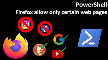 PowerShell: Firefox allow only certain web pages