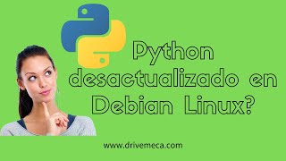 How to install a current version of Python on Debian Linux 🤔