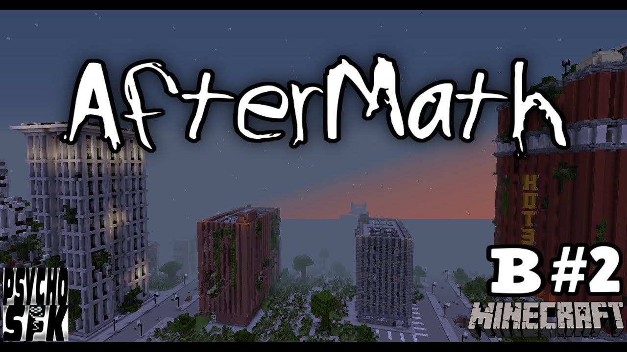 ★MineCraft: AfterMath Ep.B2 (Beta)★ - YouTube