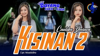 Cantika Davinca - Kisinan 2 (Official Music Video) Bola Bali Nggo Dolanan