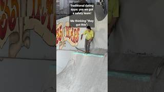 Some things are better #blind - #skateboarding isn’t one. #dating #datingadvice #relationship #date