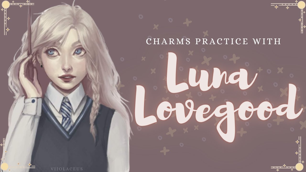 ✶ Charms Practice with Luna Lovegood ✶ Harry Potter ASMR (Page Turning, Magic Sounds, Soft Spoken)