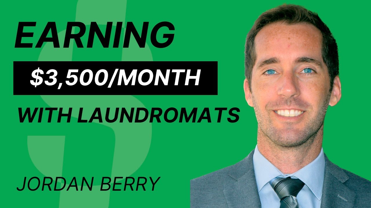 Jordan Berry Earning 3,500/month with laundromats YouTube