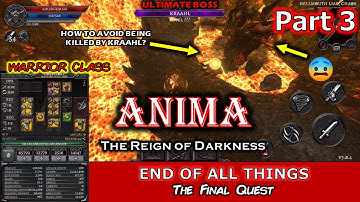 AnimA ARPG - Final Quest "The End of All Things" Part 3 (WARRIOR Class Chaos Difficulty)