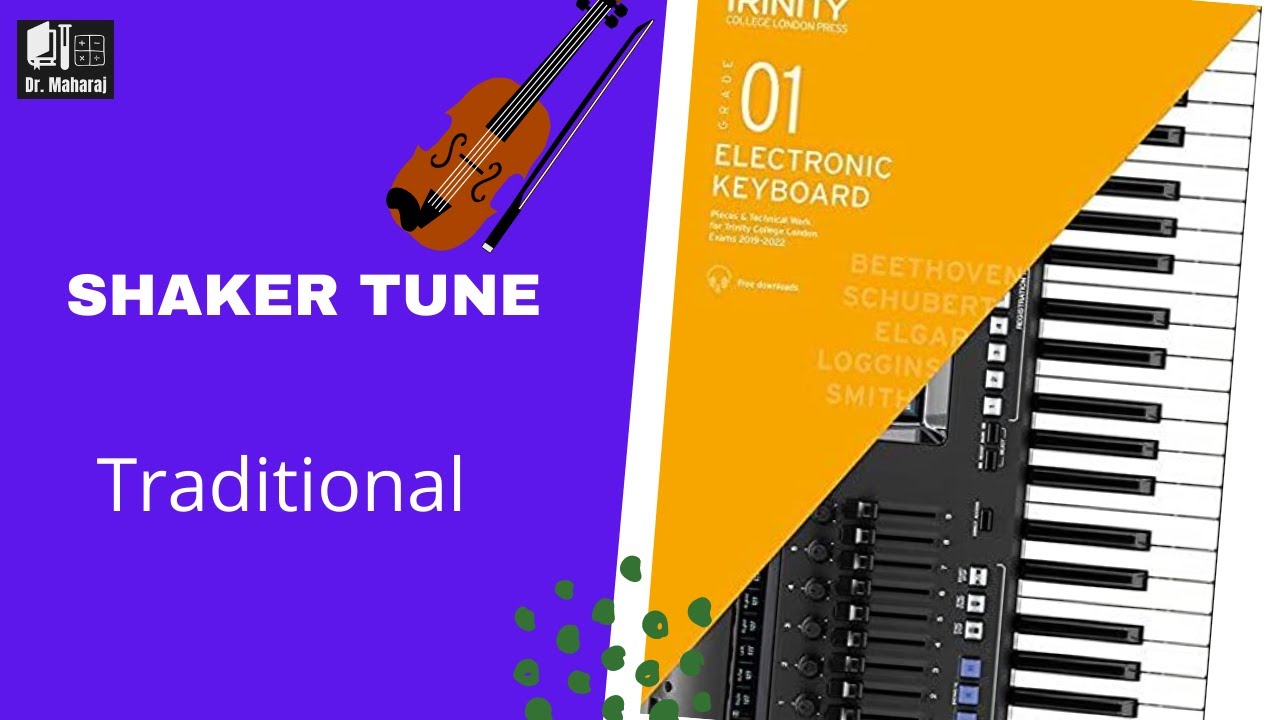 Shaker Tune | Traditional | Electronic Keyboard | Grade-1 | Trinity College London