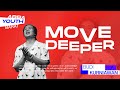 20 january 2024  move deeper