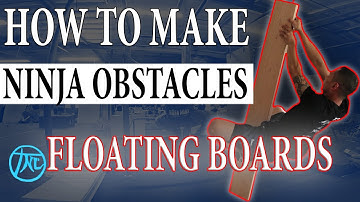DIY floating boards / floating doors - How to make Ninja Warrior obstacles