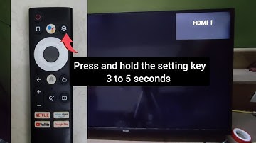 Haier Smart TV Service Mode - Input 3 1 9 5