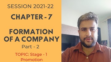 Formation of a Company Chapter-7 Part-2 Business Studies Class 11 Session 2021-22 #CBSE