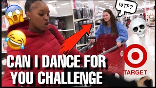 Can I Dance For You Challenge Target