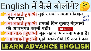Advanced English structure for spoken English with daily use English sentence with idioms with hindi