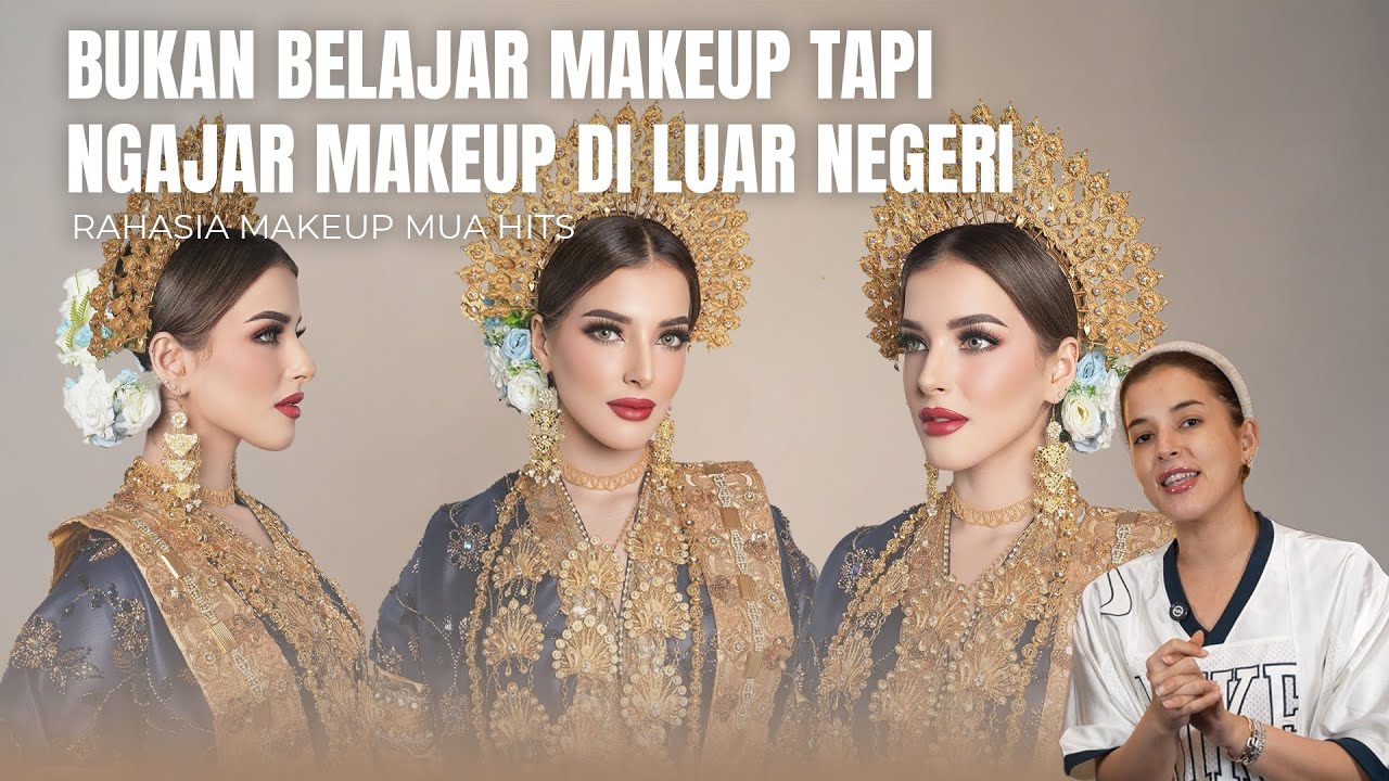 BUKAN BELAJAR MAKEUP TAPI NGAJAR MAKEUP DI LUAR NEGERI - MUA HITS WITH OLIS HERAWATI