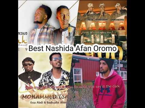 Best Nashida Afan Oromo Munshidota Adda Adda