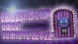 COD3BREAKER, SECRET COIN, SECRET LEVEL: The vaul of Secrets [Geometry Dash World]