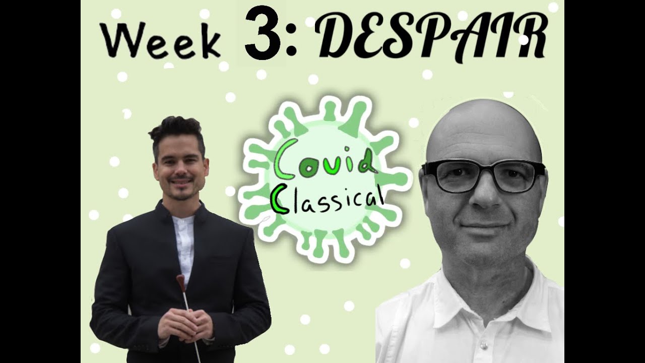 Covid Classical 3 "Despair"