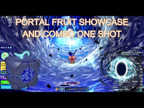 PORTAL FRUIT ONE SHOT COMBO! + SHOWCASE