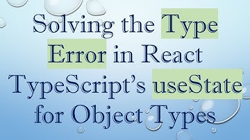 Solving the Type Error in React TypeScript