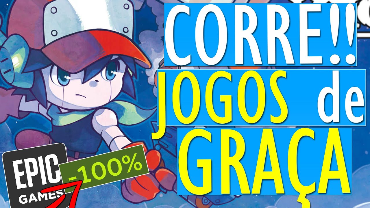 CORRA! JOGOS GRÁTIS para PC na STEAM e EPIC GAMES - TODOS OS JOGOS
