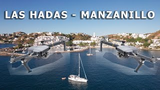 Las Hadas, Manzanillo en Drone 🛸