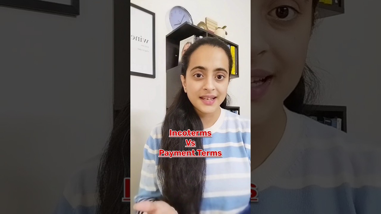 Incoterms Vs Payment Terms! 