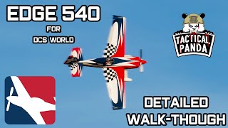 DCS: Edge 540 - Community Mod | First Look/Walk-Through