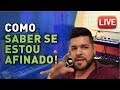 COMO SABER SE ESTOU CANTANDO AFINADO - AULA DE CANTO AO VIVO