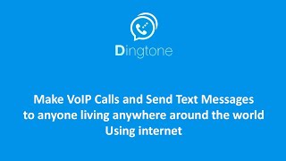 Make calls to any number anywhere in the world using Internet | VoIP | Dingtone