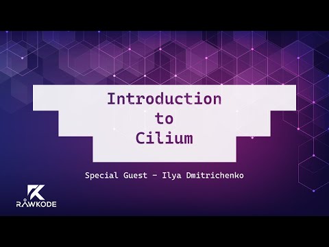 Introduction to Cilium | Rawkode Live