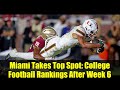 Miami Takes Top Spot: College Football Rankings After Week 6