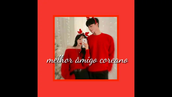 : Atrair melhor amigo coreano