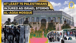 Al Aqsa Mosque attacks latest: At least 75 Palestinians injured