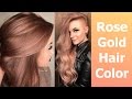 Rose Gold Hair Color