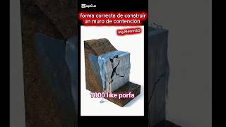 Forma correcta de construir un muro de contención para evitar su colapso