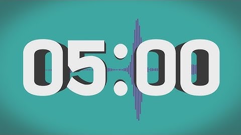 5 min - 3D Timer -  300 Second Countdown With Music and Alert