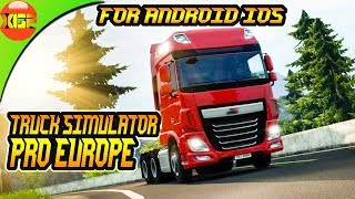 Truck Simulator Pro europe 2018 (Mageek apps and games) All you need to know! screenshot 2