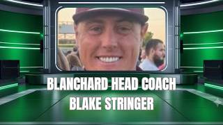Blanchard Coach Blake Stringer on Program's Hot Start | High School Huddle Blanchard Coach Blake Stringer on Program's Hot Start | High School Huddle