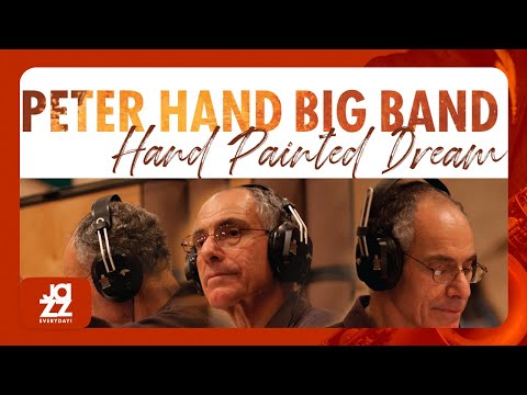 Peter Hand Big Band - If You Could See Me Now
