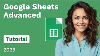 Google Sheets Advanced Tutorial Ad Free