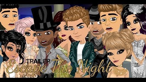 ESCAPE THE NIGHT TRAILER | MSP SERIES