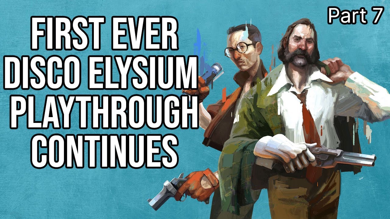 We're So Back: My First Disco Elysium Playthrough Continues! - YouTube