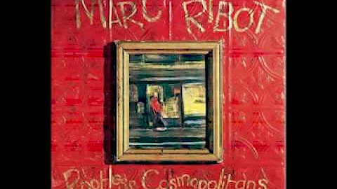 Marc Ribot - Rootless Cosmopolitans (Full Album) 1...