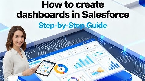How To Create  Dashboard In Salesforce Guide || Dashboards || Easy Steps || @Fingertip_technologies 
