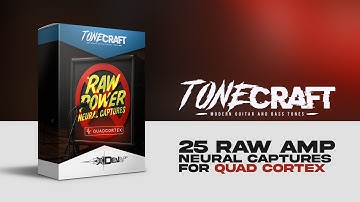 #TONECRAFT Raw Power Pack | 25 Neural Captures for Neural DSP Quad Cortex