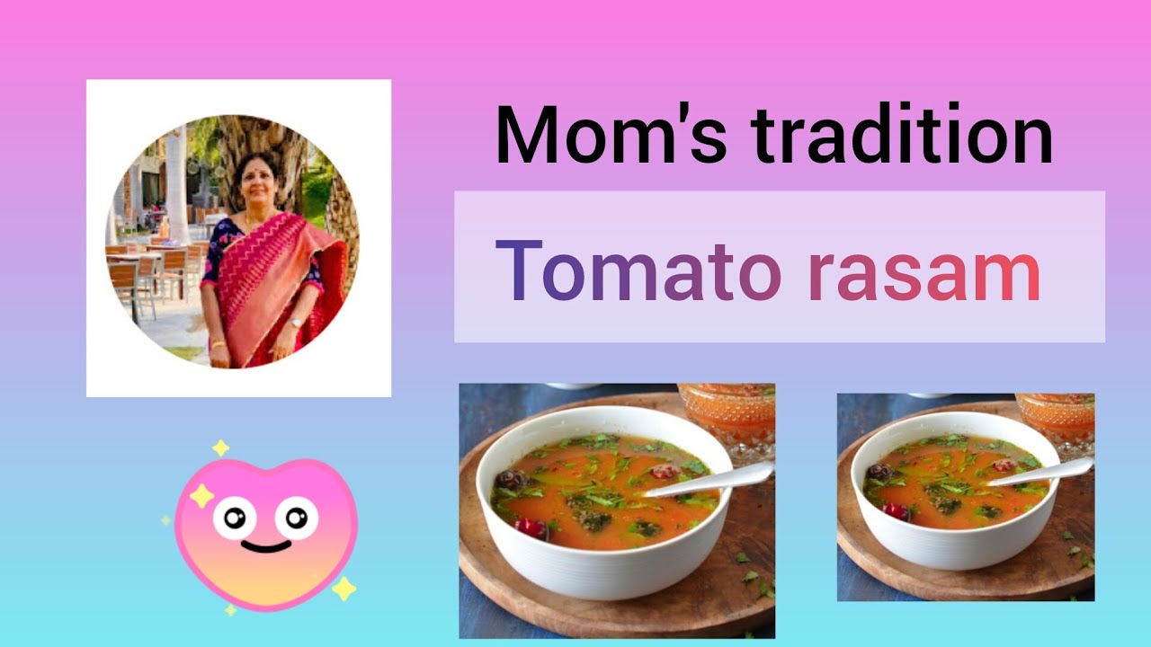 Tasty tasty tomato rasam | moms tradition 
