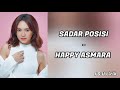 SADAR POSISI - HAPPY ASMARA (Official Live Video Royal Music)