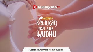 Jagongan:  Kecilkan Keran saat Berwudhu!  - Rumaysho TV