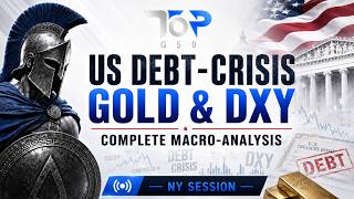 NBS Team Spartan Live: US Debt Crisis | Gold & DXY Next Move