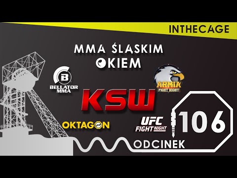 MMA Śląskim Okiem #106 | KSW 67 | AFN 12 | UFC Vegas 49 | OKTAGON 31 | Podsumowanie weekendu MMA