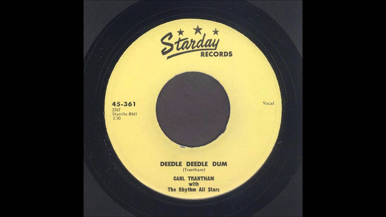 Carl Trantham - Deedle Deedle Dum - Rockabilly 45