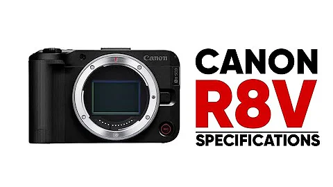 Canon R8V Specification leaked | Release Date & Price